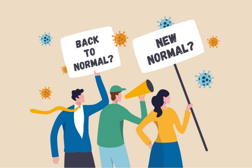 COVID 19 created the disastrous "New Normal"